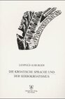 Buchcover Die kroatische Sprache und der Serbokroatismus