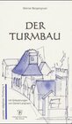 Buchcover Der Turmbau /Schatzgräbergeschichte