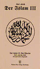 Buchcover Der Islam / Der Glaube. Gott und die Welt. Die spekulative Dogmatik