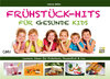 Buchcover Frühstück-Hits für gesunde Kids