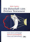 Buchcover Die Botschaft vom Dritten Testament