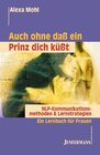 Buchcover Auch ohne dass ein Prinz dich küsst