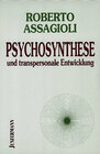 Buchcover Psychosynthese und transpersonale Entwicklung