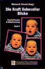 Buchcover Psychotherapie und Babyforschung / Die Kraft liebevoller Blicke