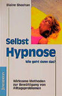 Buchcover Selbsthypnose - wie geht denn das?