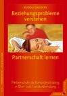 Buchcover Beziehungsprobleme verstehen - Partnerschaft lernen