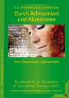 Buchcover Durch Achtsamkeit und Akzeptieren Ihre Depression überwinden