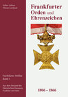 Buchcover Frankfurter Orden und Ehrenzeichen 1806 - 1866