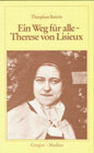 Buchcover Ein Weg für alle - Therese von Lisieux