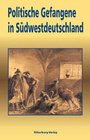 Buchcover Politische Gefangene in Südwestdeutschland