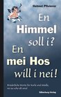 Buchcover En Himmel soll i? En mei Hos will i nei!