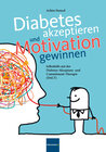 Buchcover Diabetes akzeptieren und Motivation gewinnen