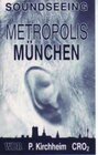 Buchcover Soundseeing Metropolis München
