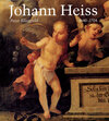 Buchcover Johann Heiss. Memmingen und Augsburg 1640-1704. Ein Maler des Barock