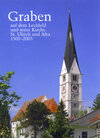 Buchcover Graben auf dem Lechfeld und seine Kirche St. Ulrich und Afra 1505-2005