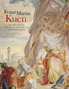 Buchcover Franz Martin Kuen 1719–1771