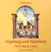 Buchcover Augsburg und Habsburg