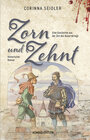 Buchcover Zorn und Zehnt. Historischer Roman