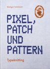 Buchcover Pixel, Patch und Pattern