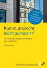 Buchcover Kommunalrecht – leicht gemacht.: Das Recht der Städte, Gemeinden und Landkreise. (GELBE SERIE – leicht gemacht)