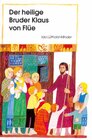Buchcover Der heilige Bruder Klaus von Flüe