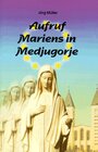 Buchcover Aufruf Mariens in Medjugorje
