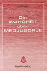 Buchcover Die Wahrheit über Medjugorje