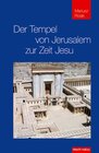 Buchcover Der Tempel von Jerusalem zur Zeit Jesu