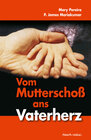 Buchcover Vom Mutterschoß ans Vaterherz