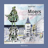 Buchcover Moers - Ansichten einer Stadt
