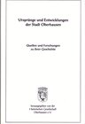 Buchcover Ursprünge und Entwicklung der Stadt Oberhausen. Quellen und Forschungen zu ihrer Geschichte