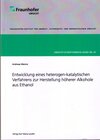 Buchcover Entwicklung eines heterogen-katalytischen Verfahrens zur Herstellung höherer Alkohole aus Ethanol