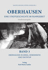 Buchcover Oberhausen: Eine Stadtgeschichte im Ruhrgebiet Bd. 3
