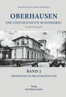Buchcover Oberhausen: Eine Stadtgeschichte im Ruhrgebiet Bd. 2