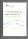 Buchcover 5. Statistisches Jahrbuch zur gesundheitsfachberuflichen Lage in Deutschland 2023