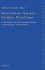 Buchcover Konstruktive Toleranz - Gelebter Pluralismus