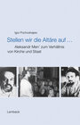 Buchcover Stellen wir die Altäre auf...
