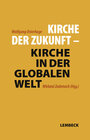 Buchcover Kirche der Zukunft - Kirche in der globalen Welt