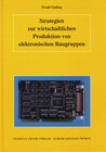 Buchcover Strategien zur wirtschaftlichen Produktion von elektronischen Baugruppen