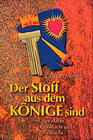 Buchcover Der Stoff aus dem Könige sind