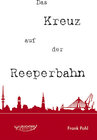 Buchcover Das Kreuz auf der Reeperbahn