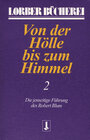 Buchcover Von der Hölle bis zum Himmel. Die jenseitige Führung des Robert Blum