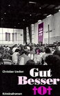 Buchcover Gut - Besser - Tot