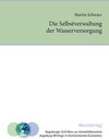 Buchcover Die Selbstverwaltung der Wasserversorgung