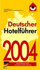 Buchcover Deutscher Hotelführer 2004
