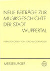 Buchcover Neue Beiträge zur Musikgeschichte der Stadt Wuppertal