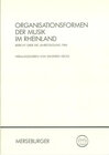 Buchcover Organisationsformen der Musik im Rheinland