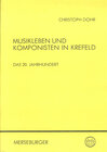 Buchcover Musikleben und Komponisten in Krefeld