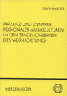 Buchcover Präsenz und Dynamik regionaler Musikkulturen in den Sendekonzepten des WDR-Hörfunks