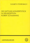 Buchcover Die Gattung Konzertstück in der Rezeption Robert Schumanns